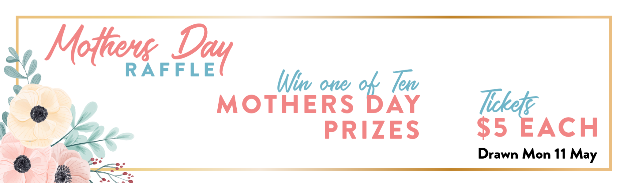 Mothers Day Raffle 